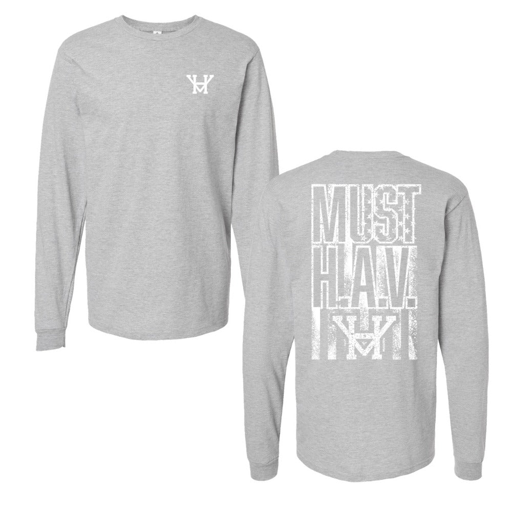 Long Sleeve T-Shirt MUST H.A.V.